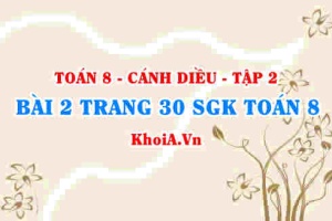 Bài 2 trang 30 Toán 8 Cánh Diều Tập 2